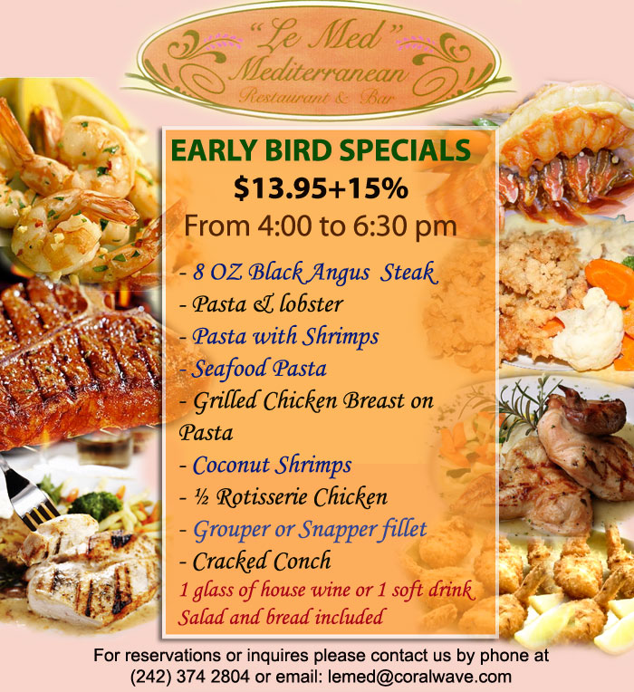 Thebahamasweekly Le Med Freeport Gbi Early Bird Specials Thebahamasweekly Le Med Freeport Gbi Early Bird Specials Only 13 95